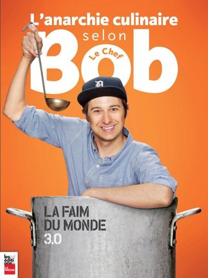 cover image of L'anarchie culinaire selon Bob le chef, tome 3